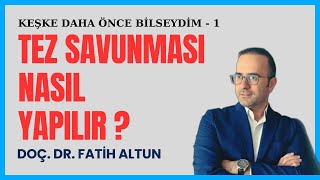 Tez savunması nasıl olmalı? Tez sunumu nasıl olmalı?