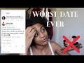 STORYTIME: WORST DATE EVER (he said he loved me) | CreativeCala