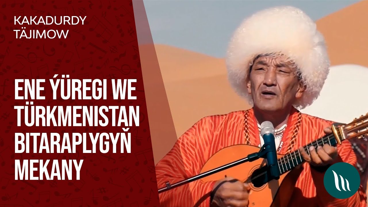 Kakadurdy Tjimow   Ene regi we Trkmenistan bitaraplygy mekany  2020