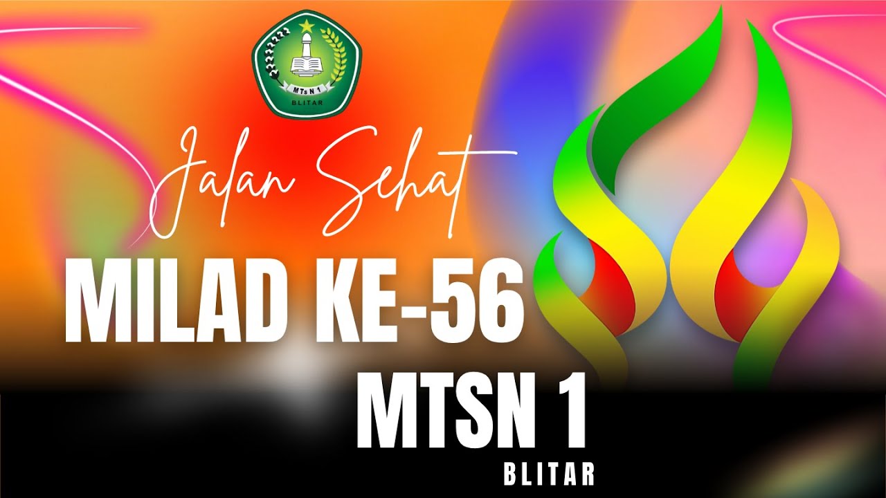 Jalan Sehat Milad Ke-56 MTsN 1 Blitar