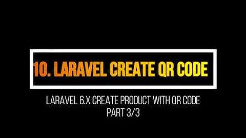Laravel PHP Framework QR Code Generator in Hindi / urdu complete project 2020