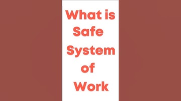 what is safe system of work SSOW #healthandsafety #workplacesafety