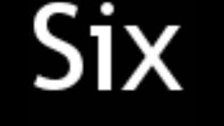 How to Pronounce Six