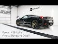 High End Detailing Ferrari 458 Italia Finest Signature Detail