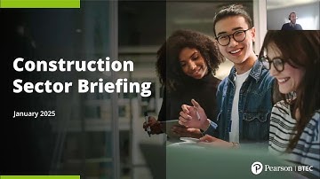 BTEC Post 16 Levels 2 and 3: Briefing Session for Construction and the Built Environment