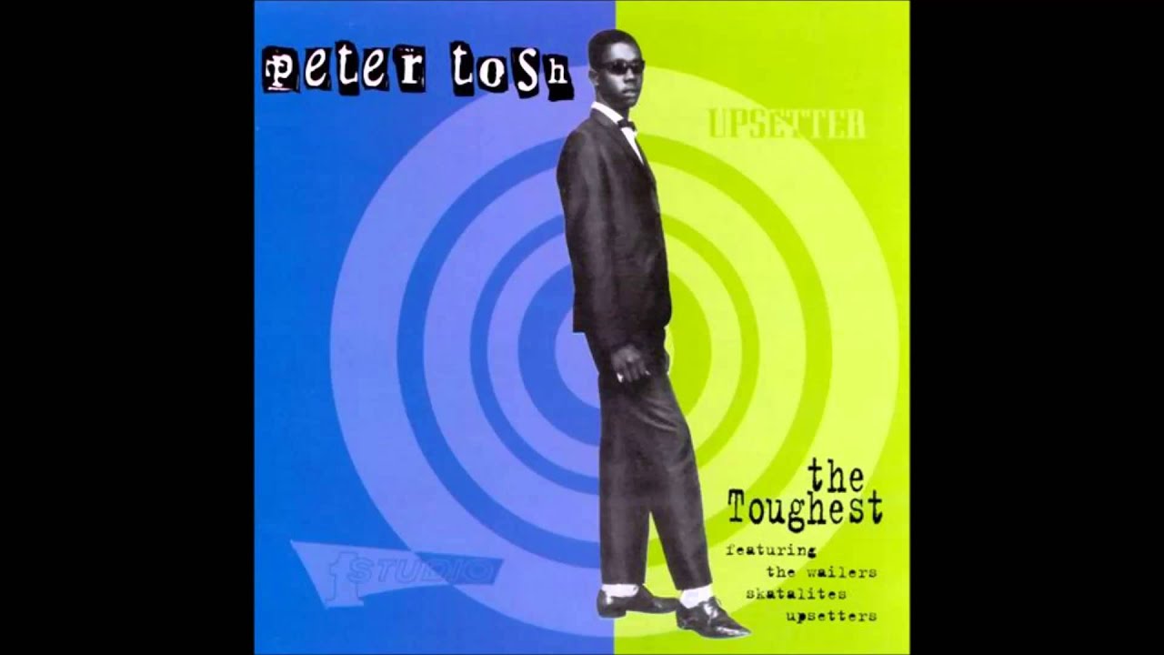 Peter Tosh The - The Toughest - YouTube