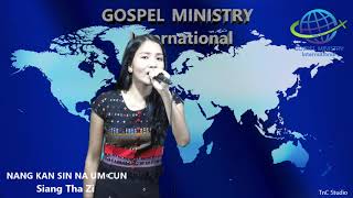 Siang Tha Zi  II NANG KAN SIN NA UM CUN II