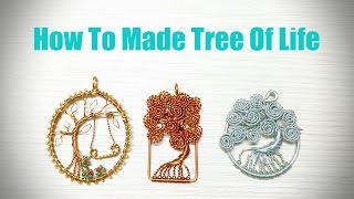 How To Make Tree Of Life With Copper Wire