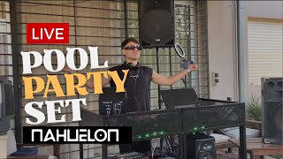 NAHUELON | Live Pool Party DJ Set – Tech House, Indie Dance, Melodic Techno \u0026 Techno