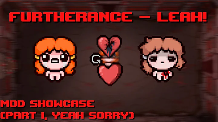 Heartbreaking and Blessings! - Furtherance Showcase (Outdated) | Tboi Repentance