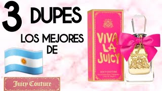 3 DUPES DE 'VIVA LA JUICY' (JUICY COUTURE)  LOS MEJORES DE ARGENTINA~Morolove