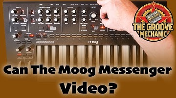 Can The Moog Messenger Video?