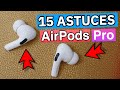 Airpods pro  15 astuces  fonctions caches