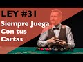 LEY del PODER 31 : Siempre se TÚ el que reparte las cartas