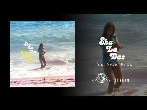 The Sha La Das - You Never Know Whether (Official Audio)