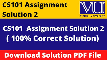 cs101 assignment 2 solution 2023|| Download File in  PDF