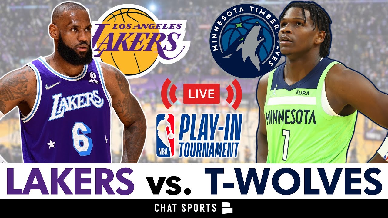 Lakers vs. Timberwolves NBA PlayIn Live Streaming Scoreboard, PlayBy