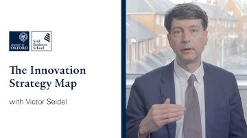 The Innovation Strategy Map | Oxford Saïd on Entrepreneurship