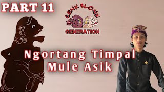 Cenk Blonk Generation Part 11. Ngortang Timpal Mule Asik