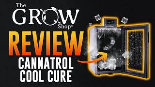 Cannatrol Cool Cure Review - The Perfect Drying & Curing Machine ?