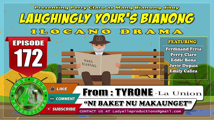 LAUGHINGLY YOURS BIANONG #172 | BEST ILOCANO COMED...