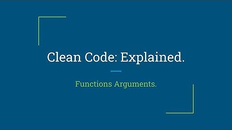 شرح كامل لكتاب Clean Code بالعربى .. الحلقة 6 مدخلات الدوال Functions parameters.
