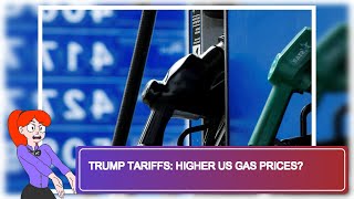 Famous Trump Tariffs: Higher US Gas Prices? Net Worth