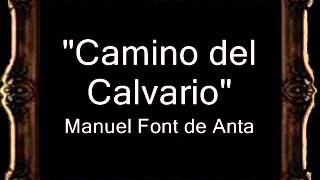 Camino del Calvario - Manuel Font de Anta [BM]