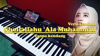 Shollallahu 'Ala Muhammad tanpa kendang