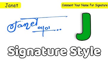 ✔️ Janet Name Signature Style Request Done