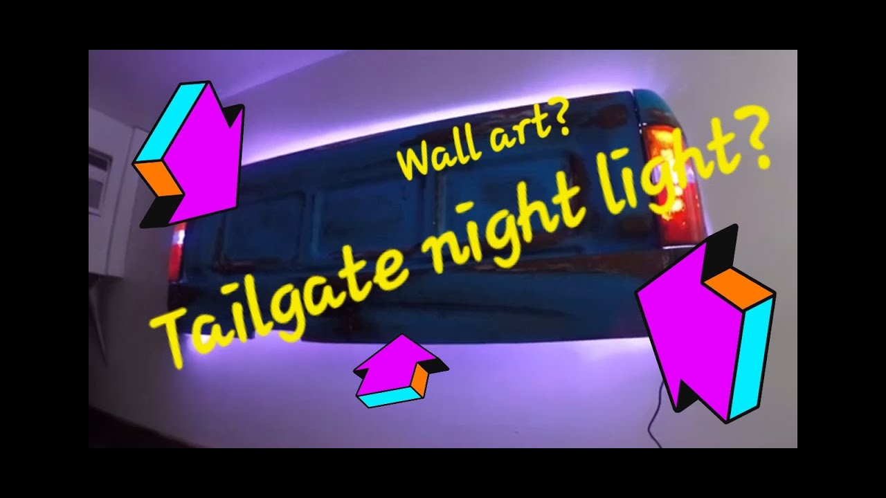 Tailgate night light / wall art YouTube