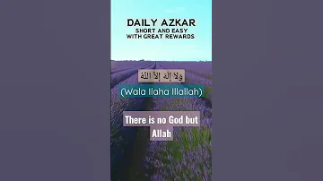 DAILY AZKAR ¦¦ Subhanallah Walhamdulillah Wala Ilaha Illallah Wallahu Akbar¦¦