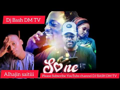 Dj Bash DM Alhajin saitiii Official_-_Sabon Remix Hausa_- Sabuwar Wakar SONE SK 2025 @autamgboy