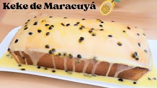 KEKE de MARACUYA o KEKE de PARCHITA