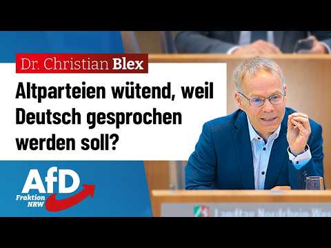 His children speak two languages, but… – Dr. Christian Blex (AfD)