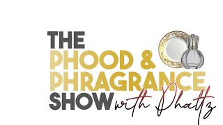 “The Phood &amp; Phragrance Show with Phattz” Episode Two: Lataffa Review