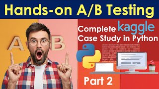 Complete guide to handson A/B Testing | A/B testing in Python | All that you need to know