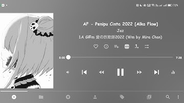1A G#m - AF - Penipu Cinta 2022 [Alka Flow] #HBD ALKA FLOW🥳🎉🥂