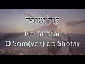 O Som/Voz do Shofar (Salmo 89) - Hebraico - Legenda em Português (Erez Yehiel)