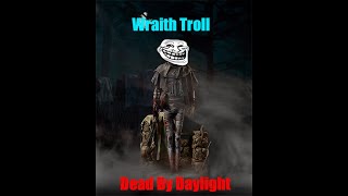 Dead By Daylight - Troll