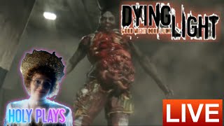 🔴LIVE | Running into another type of Zombie: A Bomber | Dying Light - Part 3