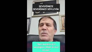 Sevdiğinize Sevdiğinizi Söyleyin
