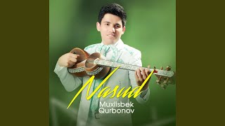 Nasud - Muxlisbek Qurbonov