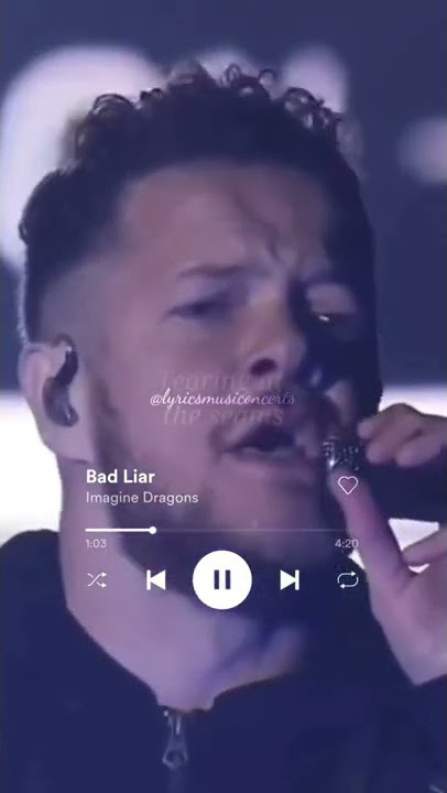 imagine dragon - bad liar