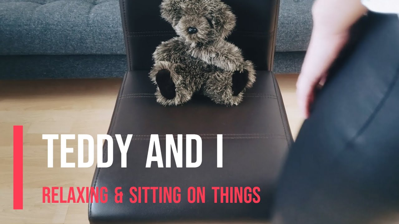 Sitting on a teddy bear & Relaxing on the couch #crush #asmr