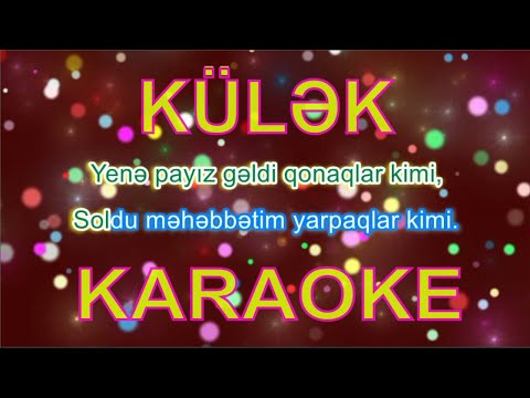 Külək. Karaoke