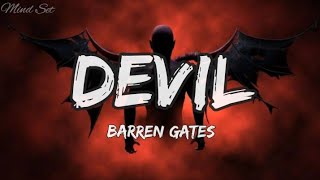 Barren Gates - Devil (Lyrics)