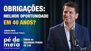 PÉ DE MEIA - É altura de investir em obrigações