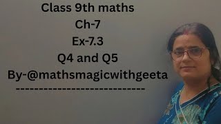 Class 9th maths ch-7 Ex-7.3 Q4 and Q5 by-@mathsmagicwithgeeta #education #mathematics 
