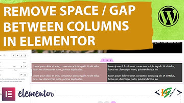 How to Remove Gaps Between Columns / Containers in Elementor WordPress | Remove Space